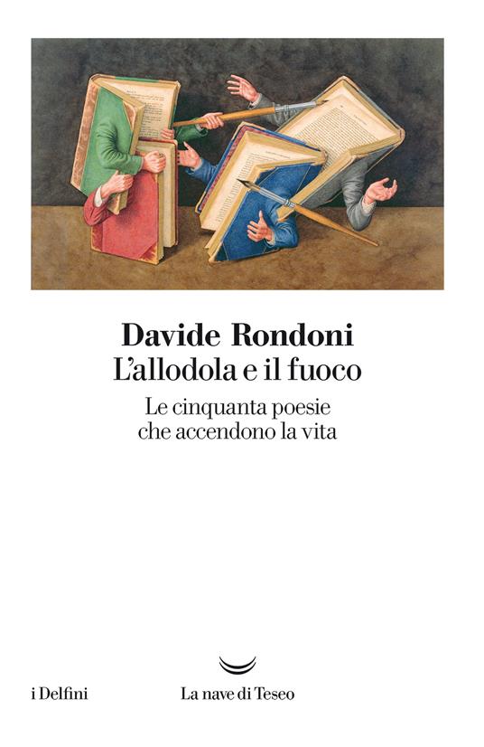 L' allodola e il fuoco. Le cinquanta poesie che accendono la vita - Davide Rondoni - ebook