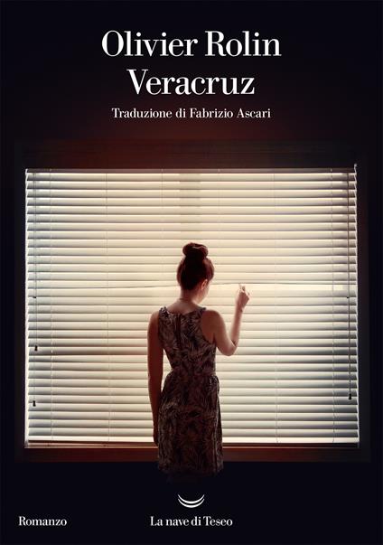 Veracruz - Olivier Rolin,Fabrizio Ascari - ebook