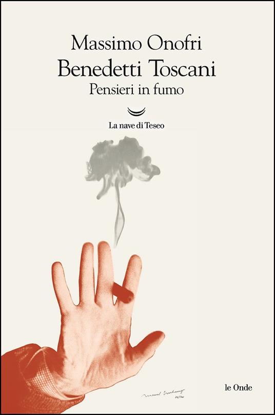Benedetti Toscani. Pensieri in fumo - Massimo Onofri - copertina