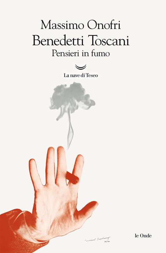 Benedetti Toscani. Pensieri in fumo - Massimo Onofri - ebook