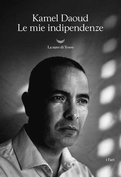 Le mie indipendenze - Kamel Daoud,Vincenzo Vega - ebook