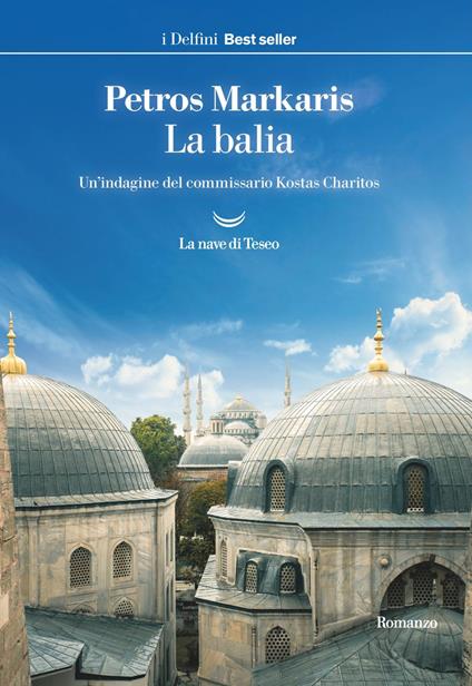 La balia. Un'indagine del commissario Kostas Charitos - Petros Markaris - copertina