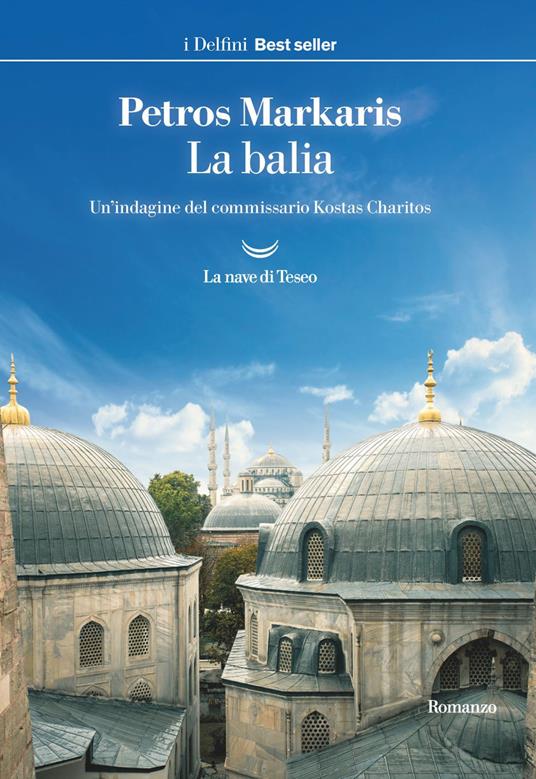 La balia. Un'indagine del commissario Kostas Charitos - Petros Markaris - copertina