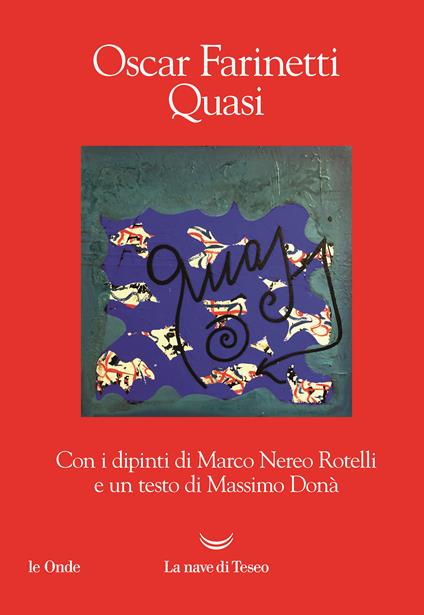 Quasi - Oscar Farinetti,Marco Nereo Rotelli - ebook