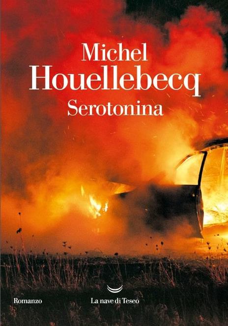 Serotonina - Michel Houellebecq - 2