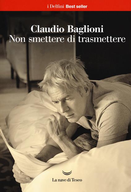 Non smettere di trasmettere - Claudio Baglioni - copertina