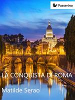 La conquista di Roma