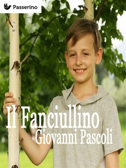 Il fanciullino - Giovanni Pascoli - ebook