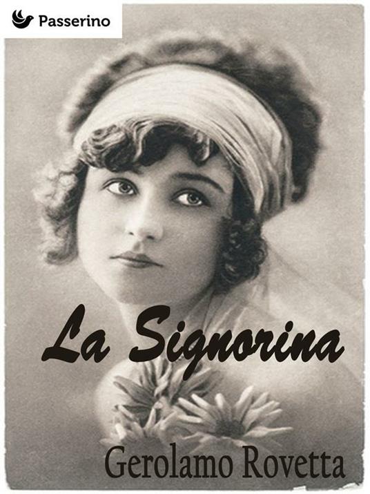 La signorina - Gerolamo Rovetta - ebook