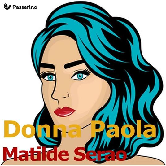 Donna Paola - Matilde Serao - ebook