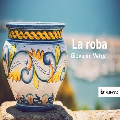 La roba - Giovanni Verga - ebook