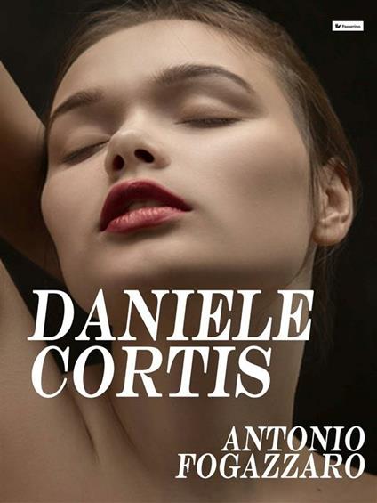 Daniele Cortis - Antonio Fogazzaro - ebook