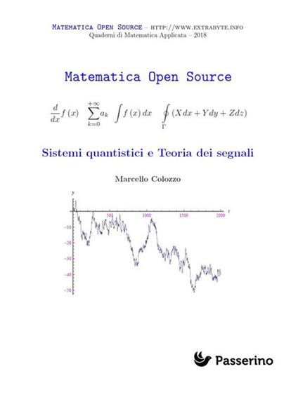 Sistemi quantistici e teoria dei segnali - Marcello Colozzo - ebook