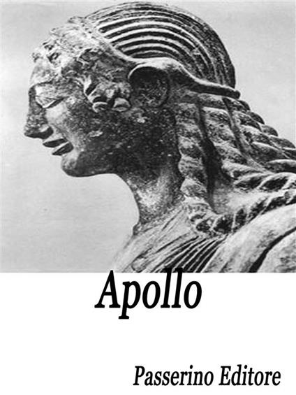Apollo - Passerino Editore - ebook