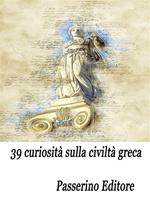 39 curiosità sulla civiltà greca