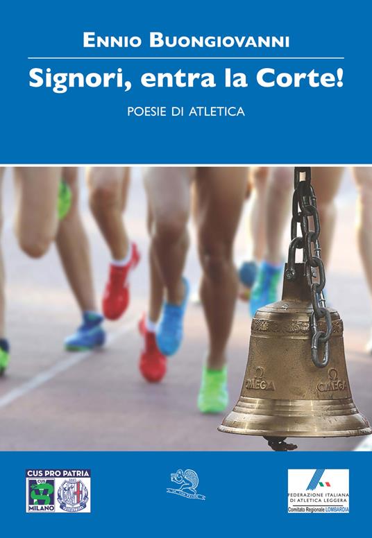 Signori, entra la corte! Poesie di atletica - Ennio Buongiovanni - copertina