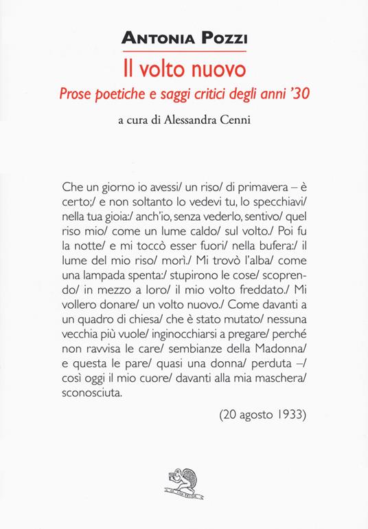 Un volto nuovo. Prose poetiche e saggi critici degli anni '30 - Antonia Pozzi - copertina