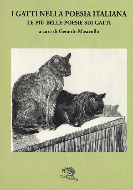 I gatti nella poesia italiana. Le più belle poesie sui gatti - copertina