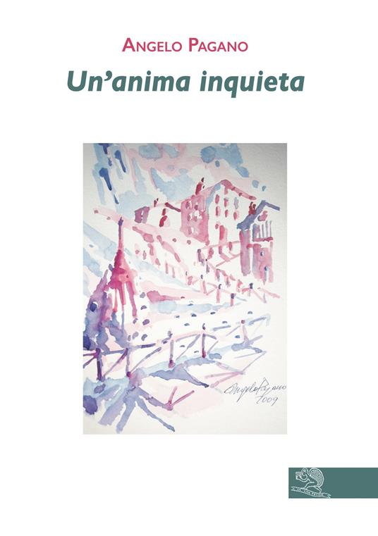 Un' anima inquieta - Angelo Pagano - copertina