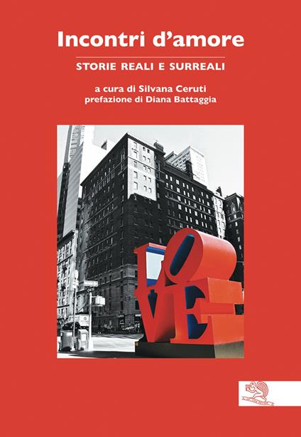 Incontri d'amore. Storie reali e surreali - copertina