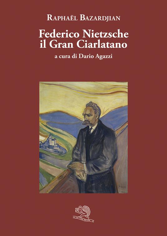 Federico Nietzsche il gran ciarlatano - Raphael Bazardjian - copertina