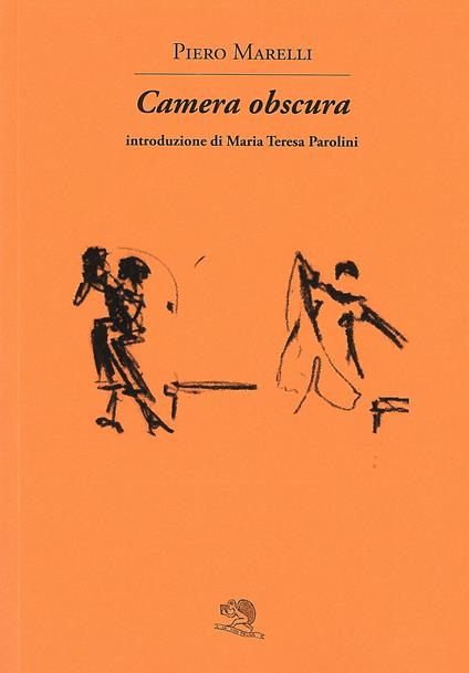 Camera obscura - Piero Marelli - copertina