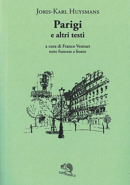 Parigi e altri testi. Testo francese a fronte - Joris-Karl Huysmans - copertina