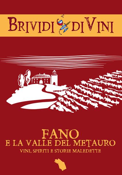 Fano e la valle del Metauro. Vini, spiriti e storie maledette - copertina