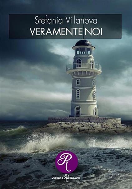 Veramente noi - Stefania Villanova - ebook