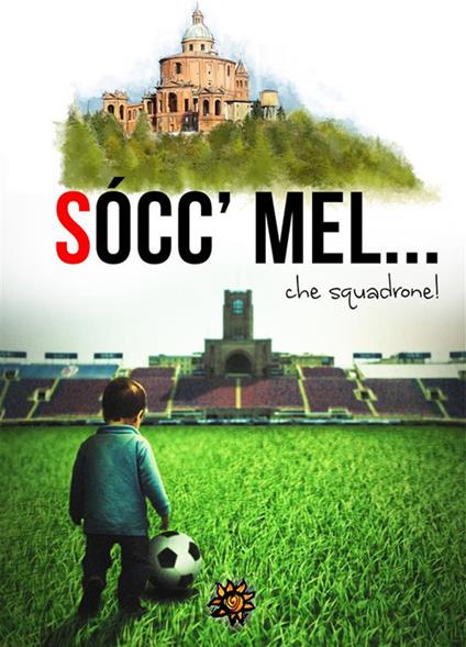 Socc'mel... Che squadrone! - copertina