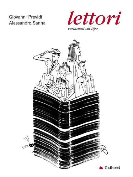 Lettori. Variazioni sul tipo. Ediz. illustrata - Giovanni Previdi,Alessandro Sanna - ebook