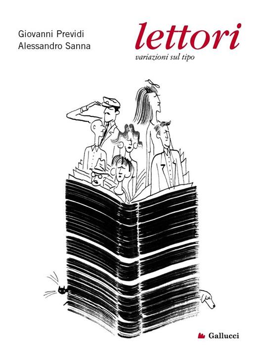 Lettori. Variazioni sul tipo. Ediz. illustrata - Giovanni Previdi,Alessandro Sanna - ebook