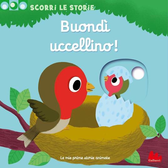 Buondì uccellino! Scorri le storie. Ediz. illustrata - Nathalie Choux - copertina