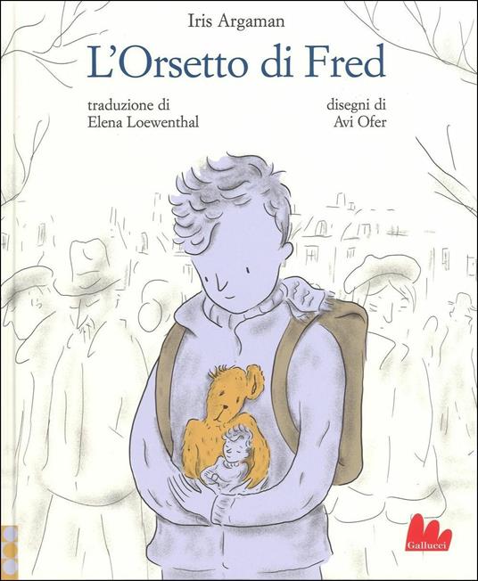 L' orsetto di Fred. Ediz. a colori - Iris Argaman - copertina