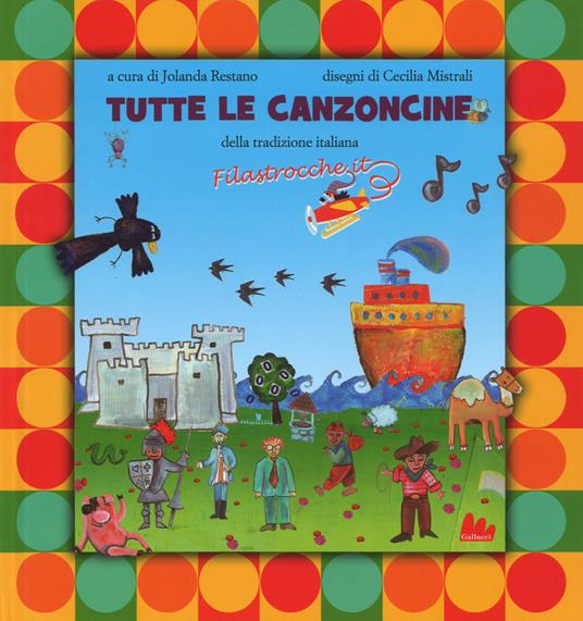 Tutte le canzoncine. Ediz. a colori - copertina