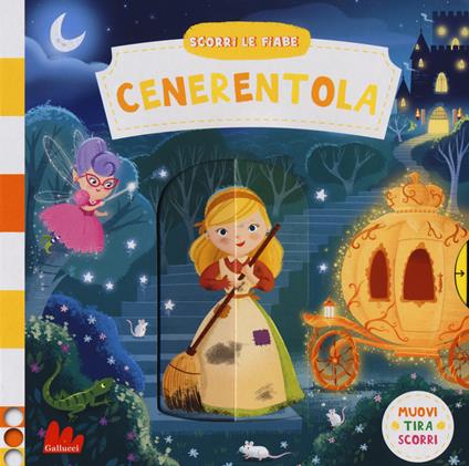 Cenerentola. Scorri le fiabe. Ediz. a colori - Dan Taylor - copertina