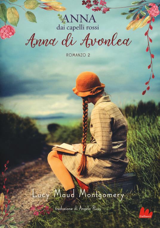 Anna di Avonlea. Anna dai capelli rossi. Vol. 2 - Lucy Maud Montgomery - copertina