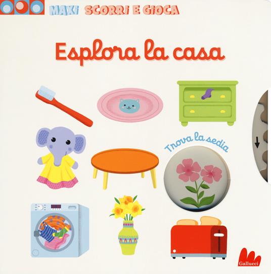 Esplora la casa. Maxi scorri e gioca. Ediz. a colori - Nathalie Choux - copertina