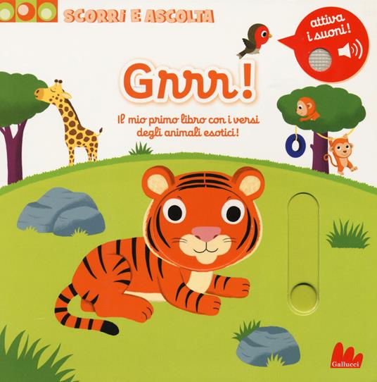 Grrr! Il mio primo libro con iversi degli animali esotici! Scorri e ascolta. Ediz. a colori - Nathalie Choux - copertina