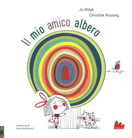 Il mio amico albero. Ediz. a colori - Jo Witek,Christine Roussey - copertina