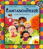 Cantaschifezze. Ediz. a colori. Con CD Audio