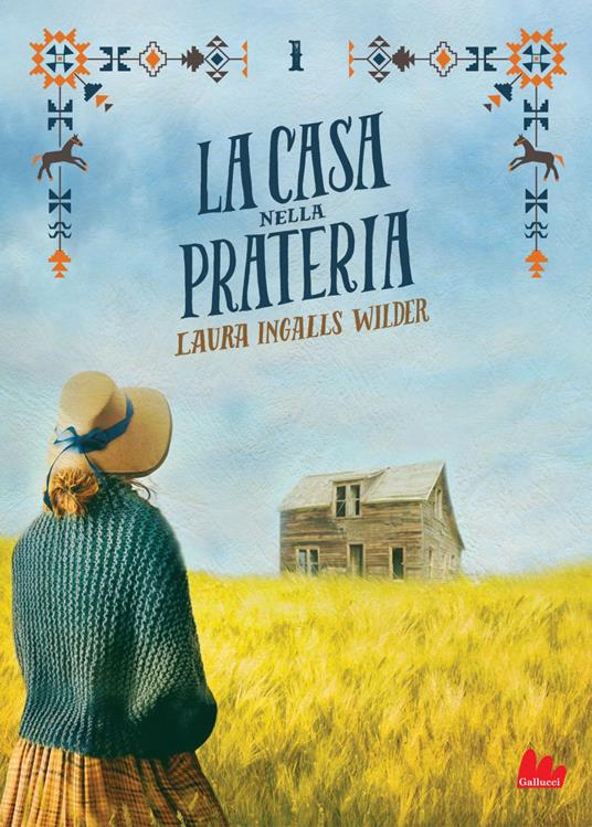 La casa nella prateria. Vol. 1 - Laura Ingalls Wilder,Claudia Porta - ebook