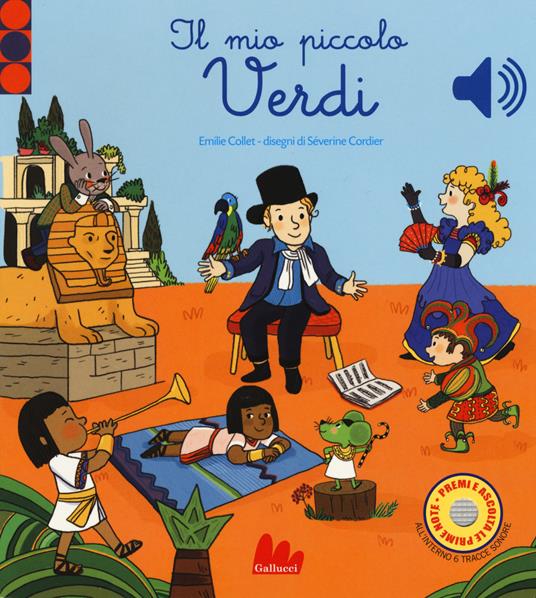 Il mio piccolo Verdi. Libro sonoro. Ediz. a colori - Emilie Collet - copertina