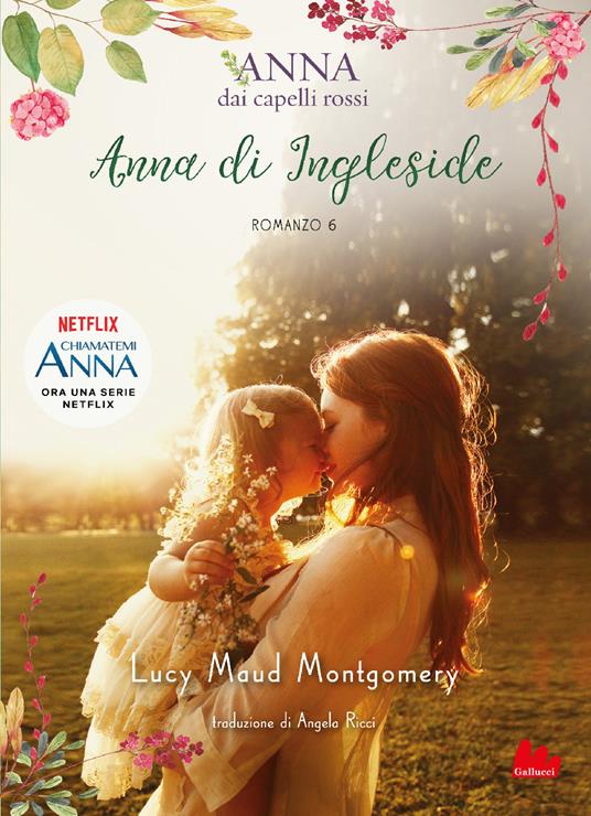 Anna di Ingleside. Anna dai capelli rossi. Vol. 6 - Lucy Maud Montgomery - copertina