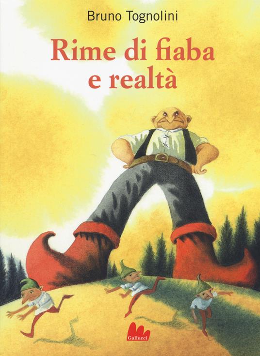 Rime di fiaba e realtà - Bruno Tognolini - copertina