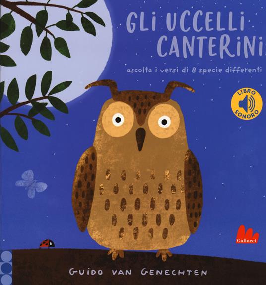 Gli uccelli canterini. Libro sonoro - Guido Van Genechten - copertina