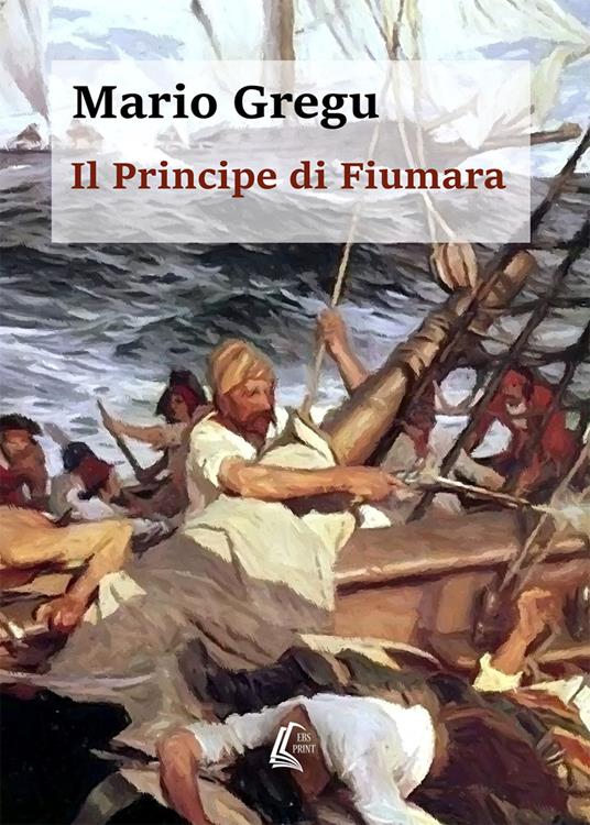 Il principe di Fiumara - Mario Gregu - copertina