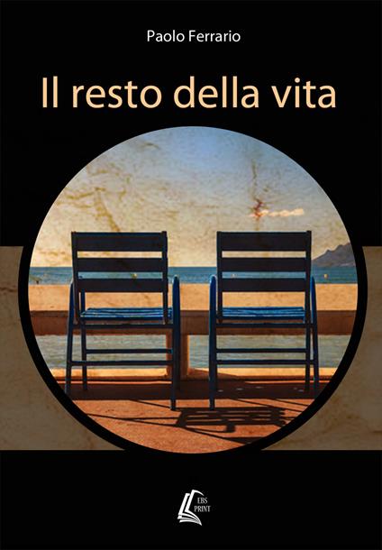 Il resto della vita - Paolo Ferrario - copertina