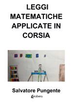 Leggi matematiche applicate in corsia