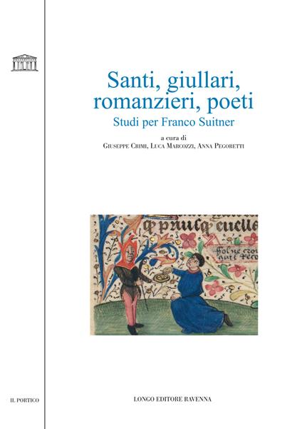 Santi, giullari, romanzieri, poeti. Studi per Franco Suitner - copertina